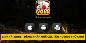 Hướng Dẫn Thao Tác Tải App GO88 Cực Kì Dễ Dàng Cho Newbie 3 tải app GO88