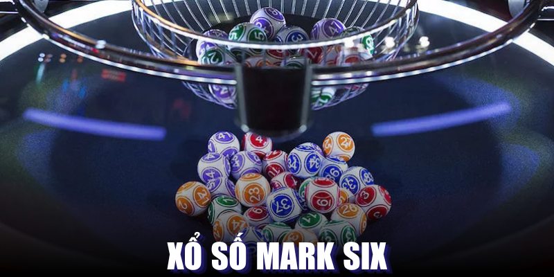 Sơ lược về game Xổ số Mark Six